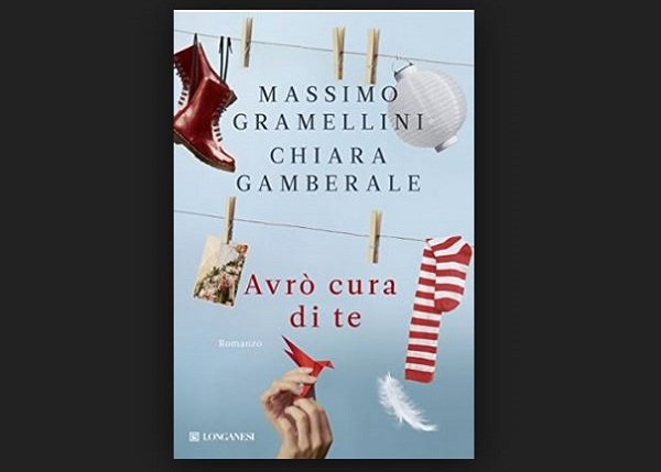 Avrò Cura di Te — Libro di Massimo Gramellini, Chiara Gamberale